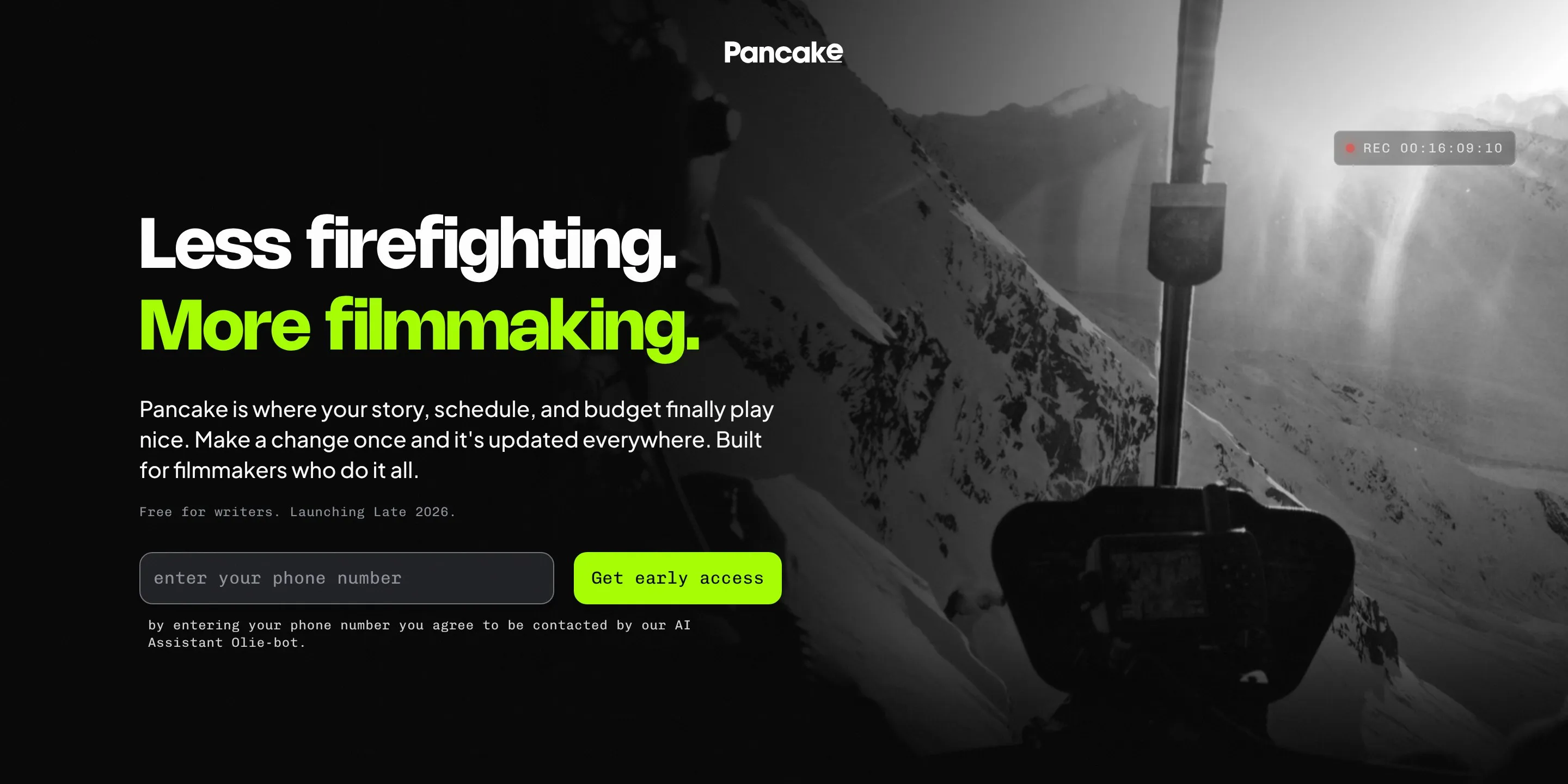 Pancake home page: Less firefighting. More filmmaking. in white and lime over a black-and-white film shoot, with a REC timecode